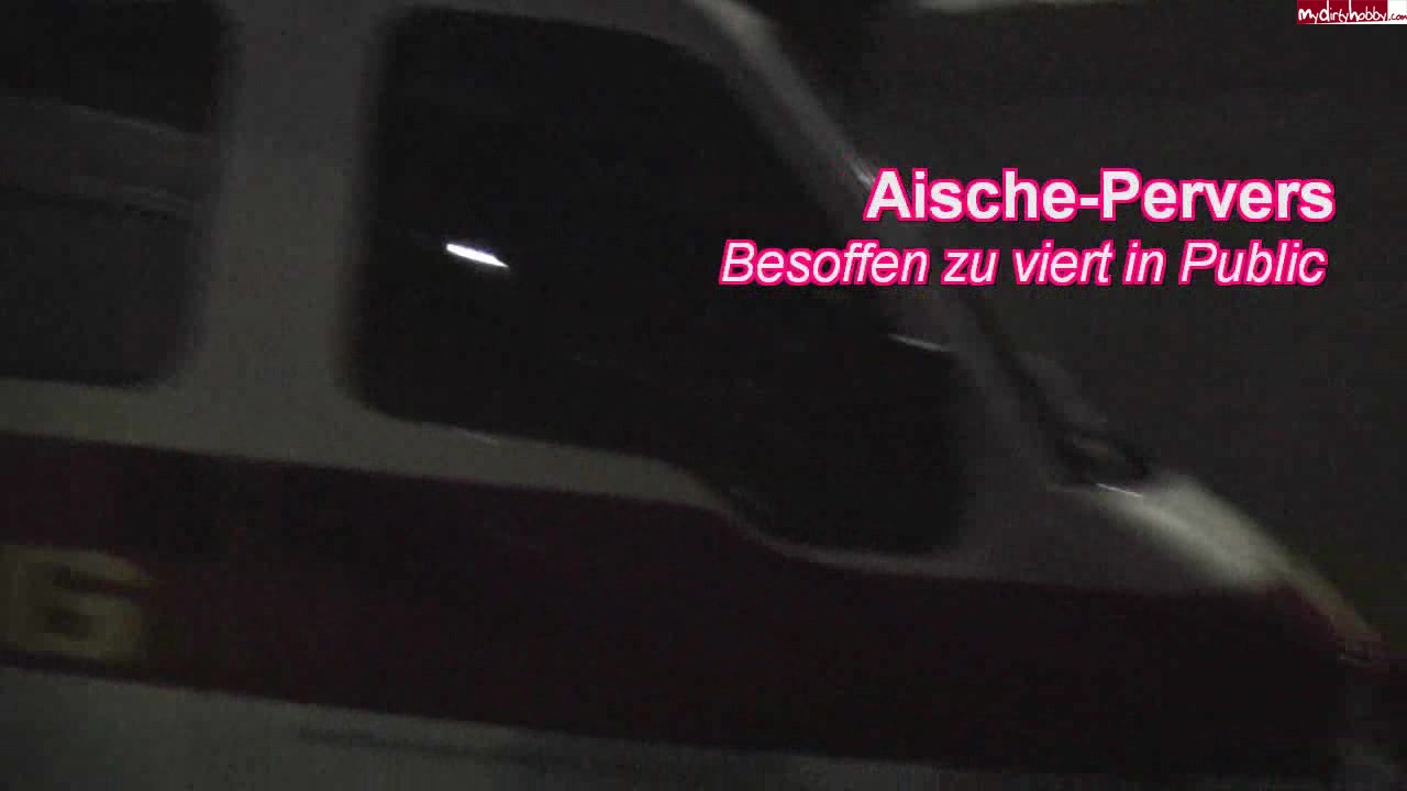 Besoffener Public Sex mit Aische Pervers im Porno Deutsch